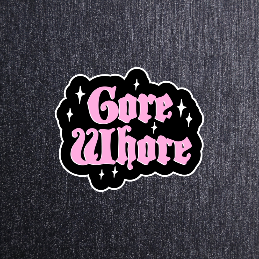 Gore Whore Sticker