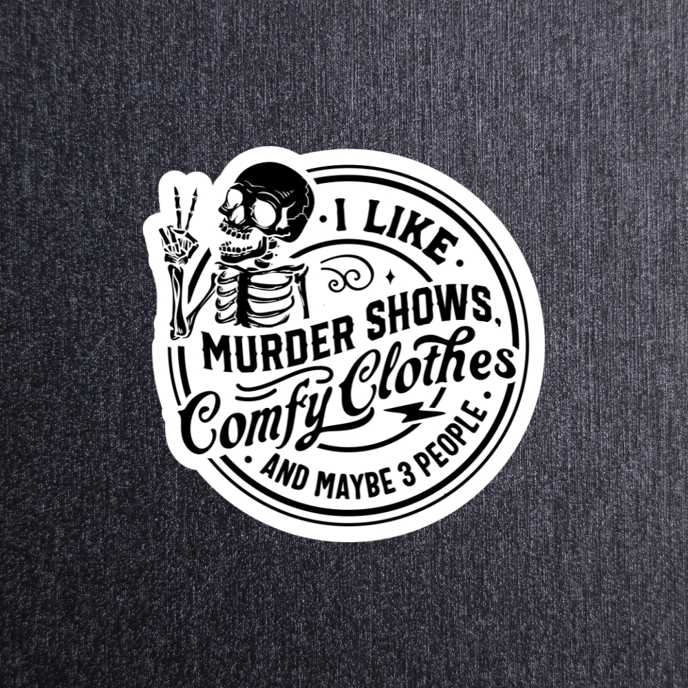 I Like Murder Shows Sticker