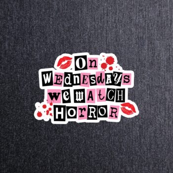 On Wednesdays We Watch Horror Sticker