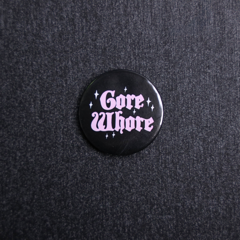 Gore Whore Button