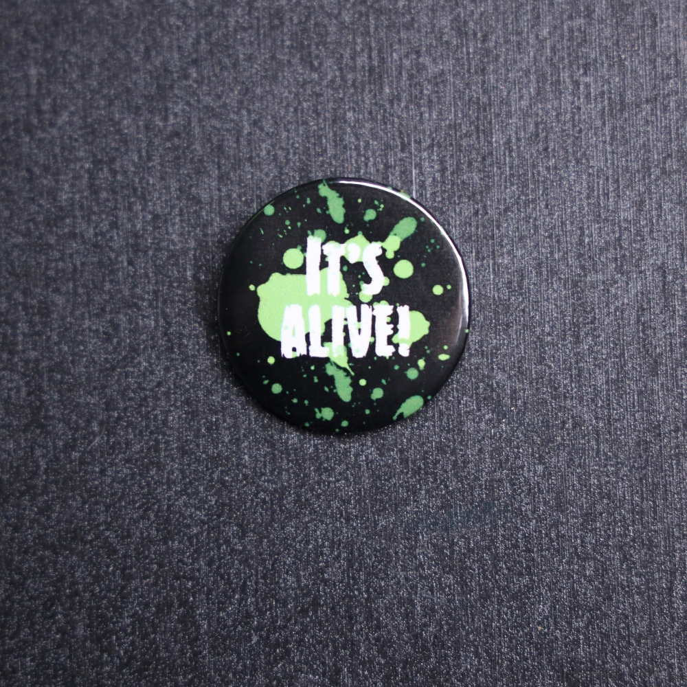 It's Alive Button